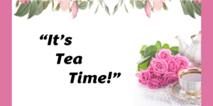 It's Tea Time